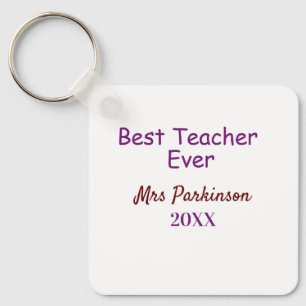 Best teacher ever add name date year simple school keychain