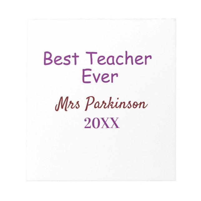 Best teacher ever add name date year simple school notepad (Front)