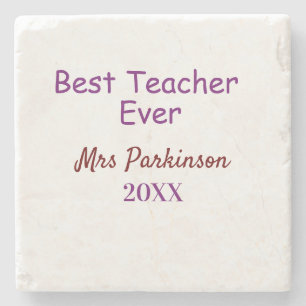 Best teacher ever add name date year simple school stone coaster