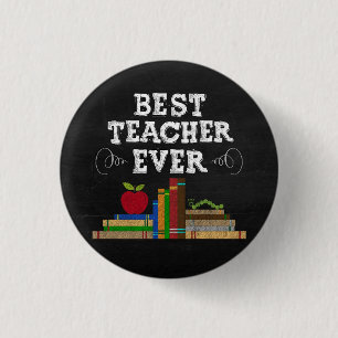 Best Teacher Ever Chalkboard 1 Inch Round Button