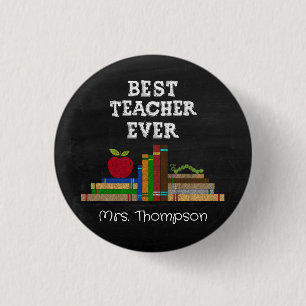 Best Teacher Ever Chalkboard 1 Inch Round Button