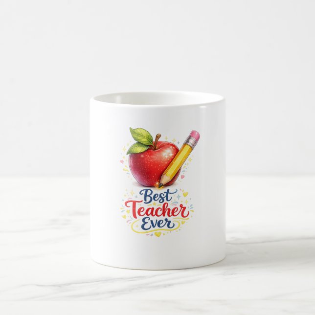Best Teacher Ever  Coffee Mug (Center)