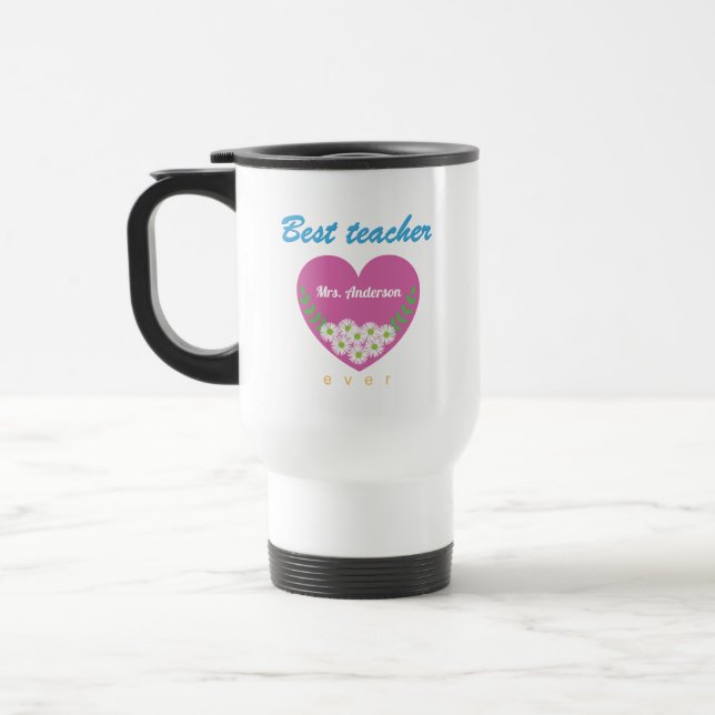 Best teacher ever coffee mug (Left)