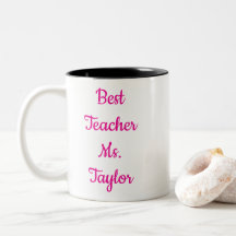 Best Teacher Ever Coffee Mug 