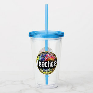 Best Teacher Ever   Colourful Tie-Dye, Leopard Acrylic Tumbler
