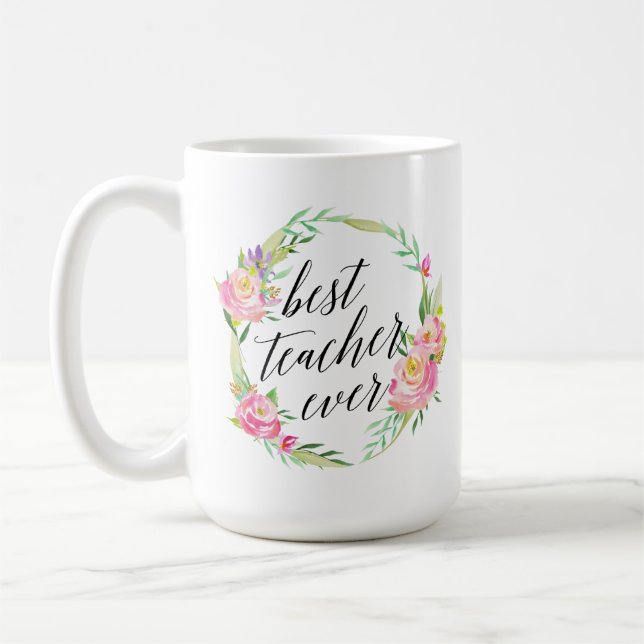 Best Teacher Ever Floral Watercolor Coffee Mug (Left)