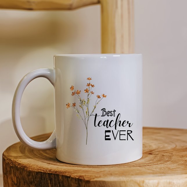 Best Teacher Ever Flower  – Cute Teacher  Coffee Mug (Creator Uploaded)