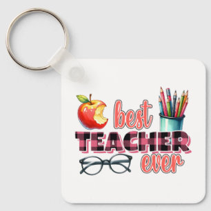 Best Teacher Ever Keychain