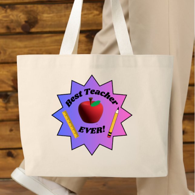 Best Teacher EVER! Large Tote Bag (Creator Uploaded)