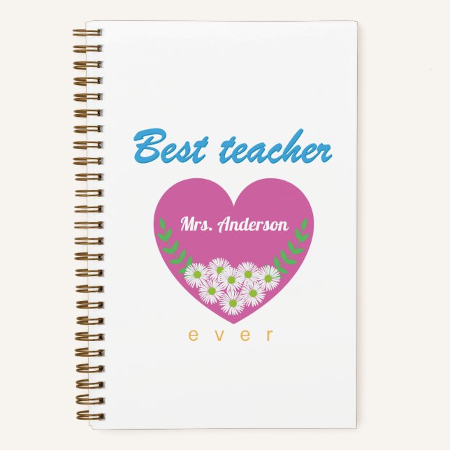 Best teacher ever notebook (Front)