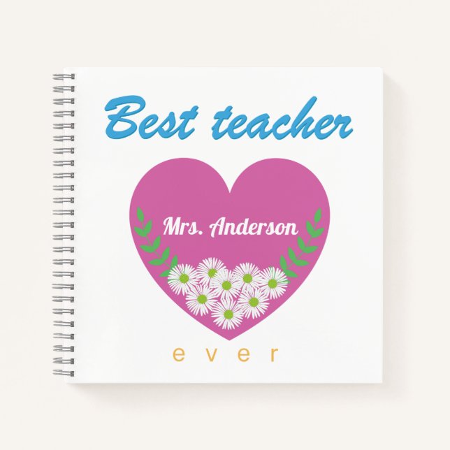 Best teacher ever notebook (Front)
