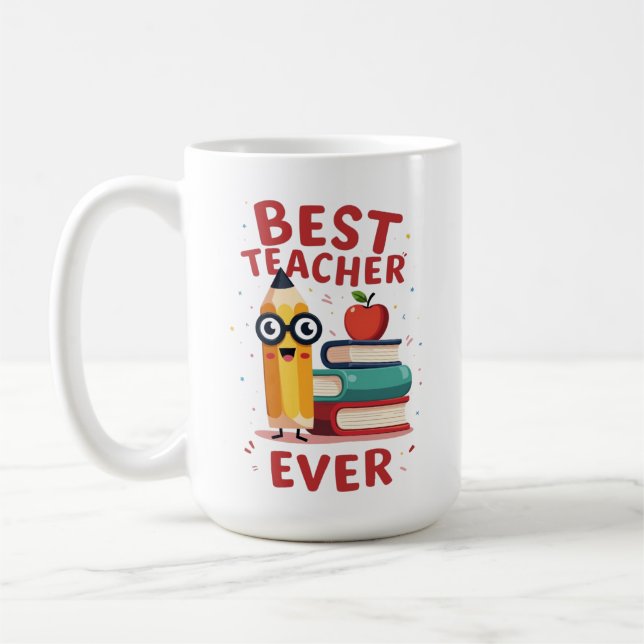 Best Teacher Ever Personalized Name Coffee Mug (Left)
