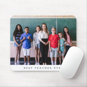 Best Teacher Ever Photo Personalized Appreciation Mouse Pad