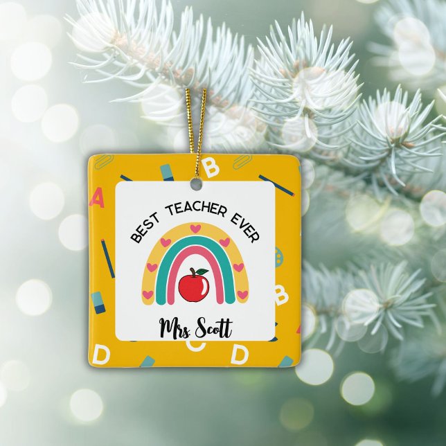 Best Teacher Ever rainbow name Ceramic Ornament (Creator Uploaded)