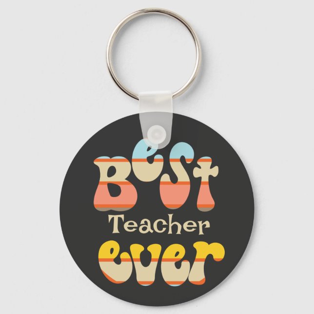 Best Teacher Ever Retro Typography Keychain (Front)