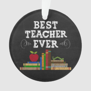 Best Teacher Ever Round Chalkboard Ornament