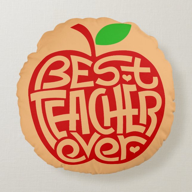 Best Teacher Ever Round Pillow (Front)