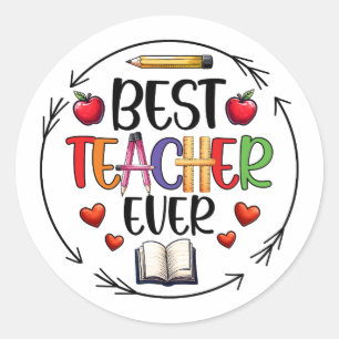 Best Teacher Ever Sticker – Fun Appreciation
