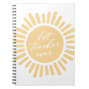 Best Teacher Ever Sunshine Teacher Appreciation Notebook