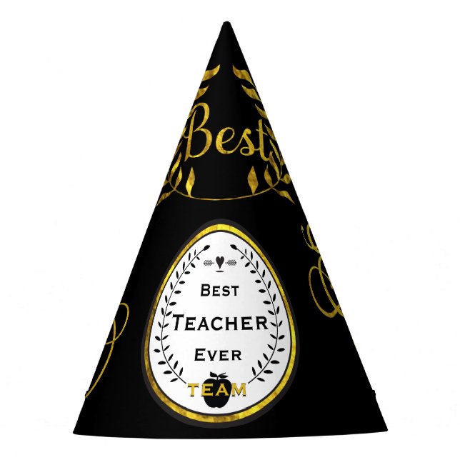 Best Teacher Ever TEAM Party Hat (Front)