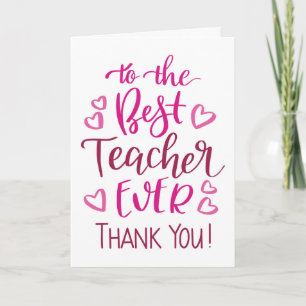 Best Teacher Ever Thank you Typography in Pink Card