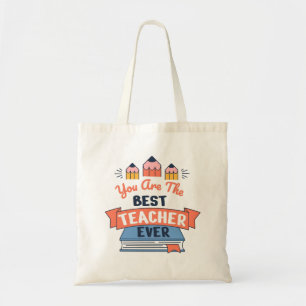 best Teacher Ever Tote Bag
