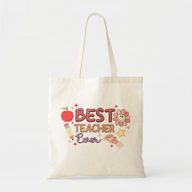 Best teacher ever  tote bag (Front)