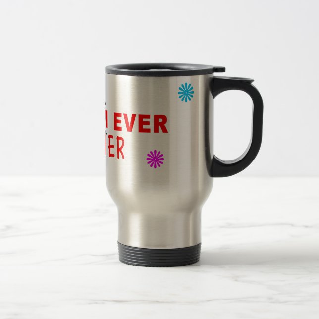 Best Teacher Ever Travel Mug (Right)