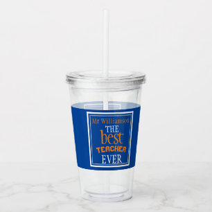Best Teacher Ever Typography Blue Personalized Acrylic Tumbler