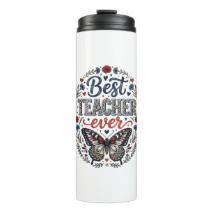 Best Teacher Ever Vintage Butterfly Floral Shirt_1 Thermal Tumbler