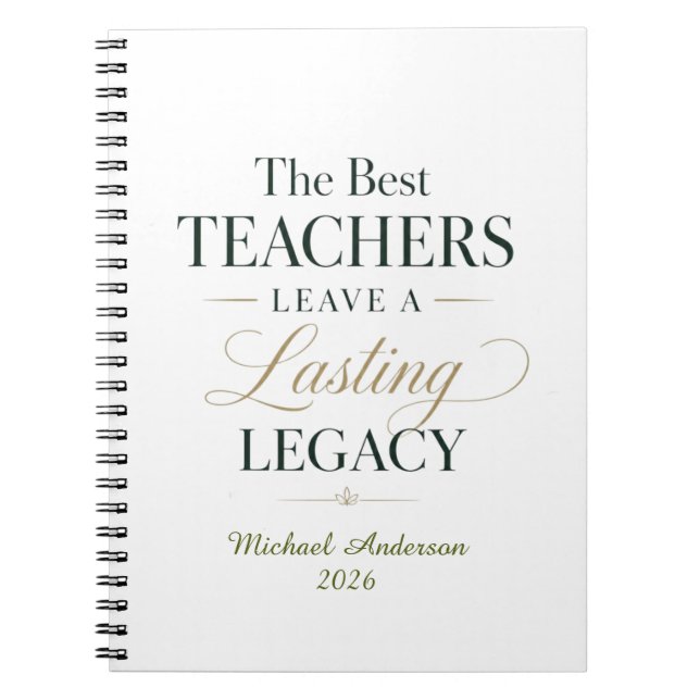 Best Teacher Legacy Notebook (Front)