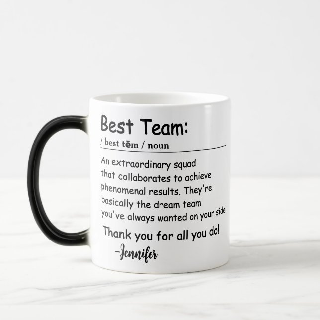 Best Team Definition employee appreciation Custom Magic Mug (Left)