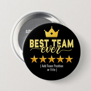 Best Team Ever Custom Black & Gold 3 Inch Round Button