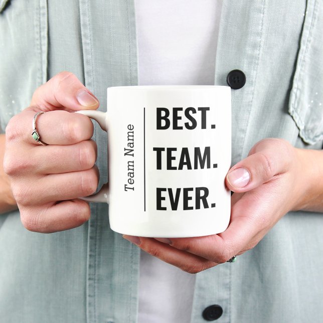 Best Team Ever Custom Name Mug (Creator Uploaded)
