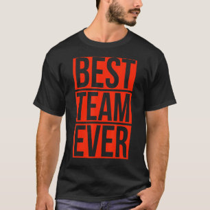 Best Team Ever Group Team Event Outfits Partner T-Shirt