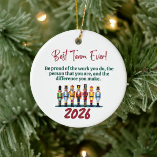 Best Team Ever Nutcracker Coworker Ceramic Ornament