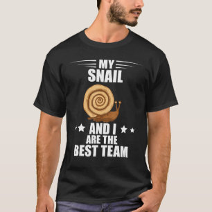 Best Team Snail And I Snail Shell Snails  Mollusk T-Shirt
