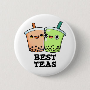 Best Teas Funny Besties Boba Tea Pun 2 Inch Round Button