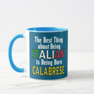 Best Thing about Being Italian  Mug