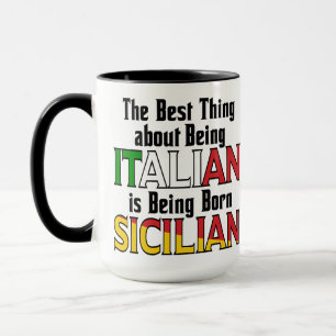 Best Thing about Being Italian  Mug