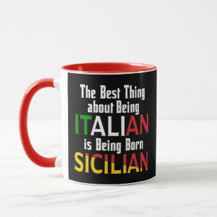 Best Thing about Being Italian Mug