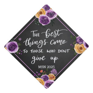 Best Things Phrase Floral Graduation Handwritten Cap Topper