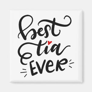 Best Tia Ever Magnet