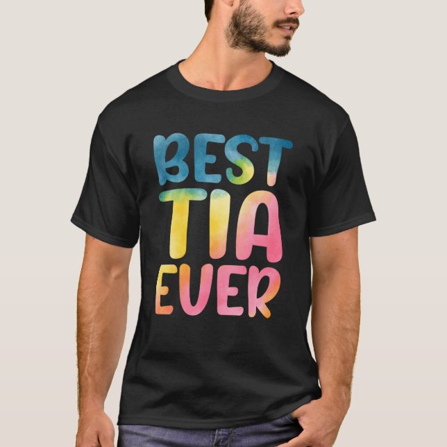 Best Tia Ever Mother's Day Tia T-Shirt (Front)