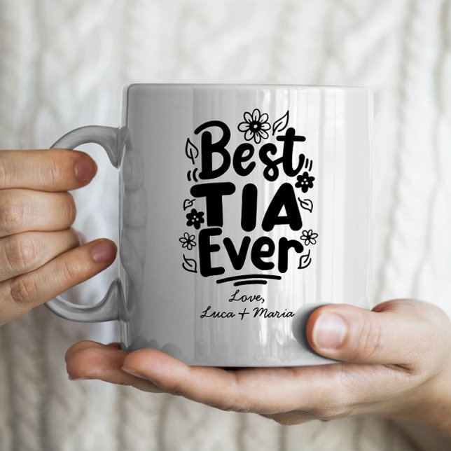 "Best Tia Ever" with personalized names Aunt Coffee Mug (Creator Uploaded)