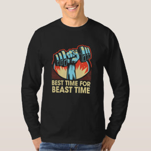 Best Time For Beast Time Workout Humor Gym Fitne T-Shirt
