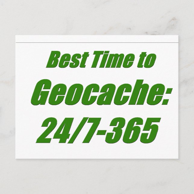 Best Time to Geocache Postcard (Front)