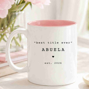 Best Title Ever Abuela Custom Mug