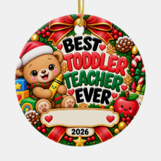 Best Toddler Teacher Ever Christmas Ornament 2026