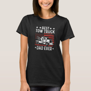 Best Tow Truck Dad Ever US Flag Wrecker Breakdown T-Shirt